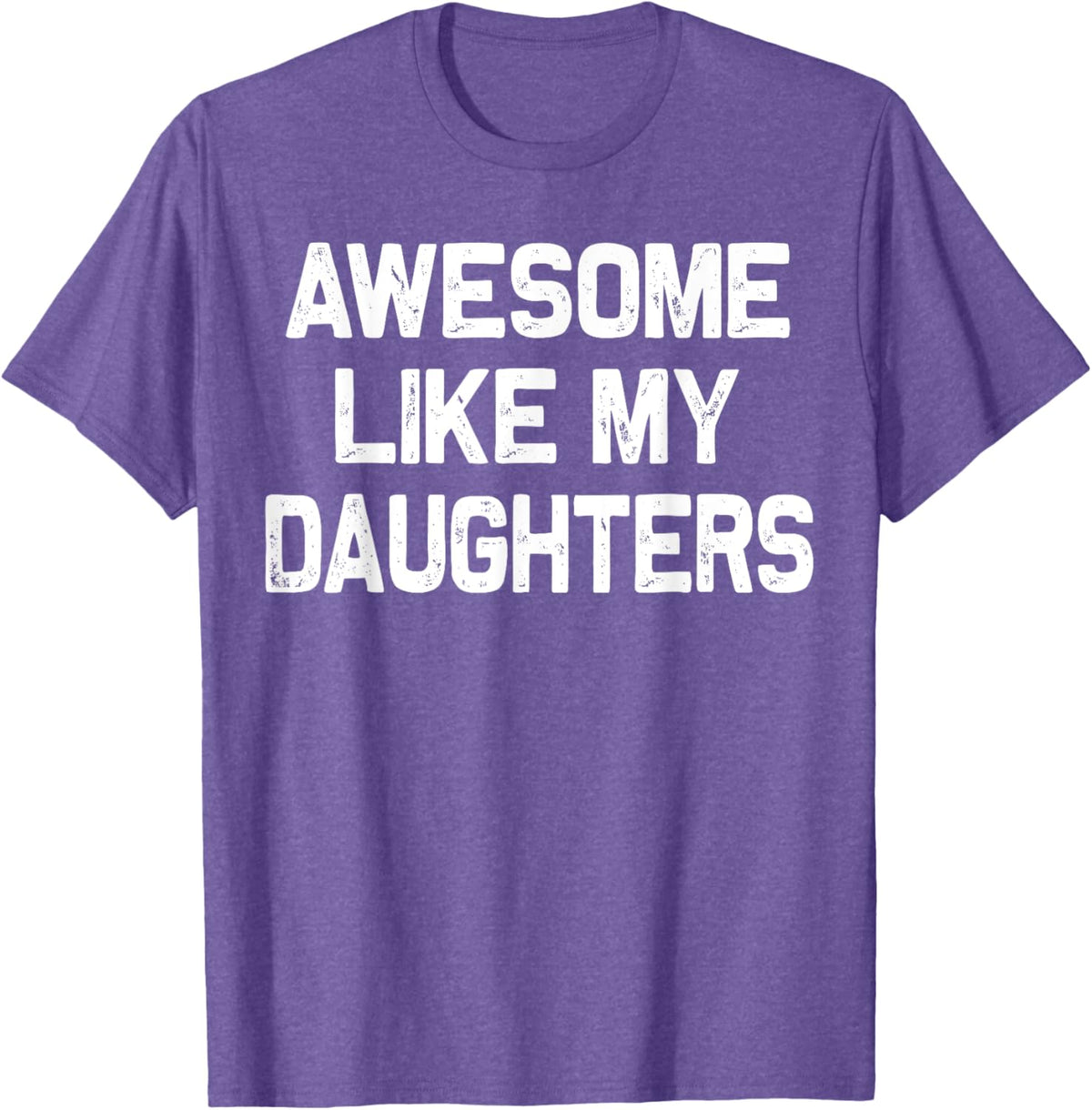 Awesome Like My Daughters Shirt Funny Fathers Day Gift Dad