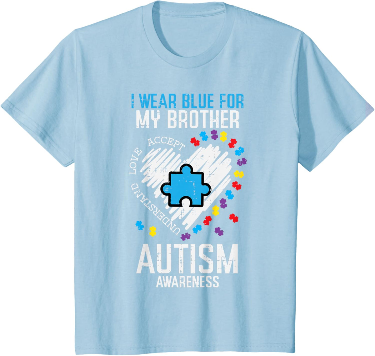 Blue For My Brother Autism Awareness Family Sister Sibling