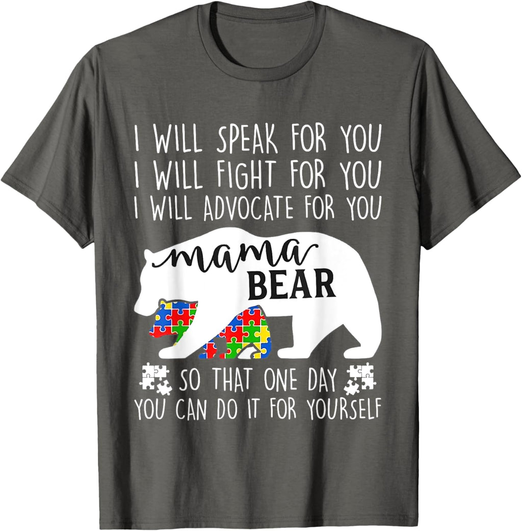 Autism Mama Bear I Will Speak Fight Advocate For You
