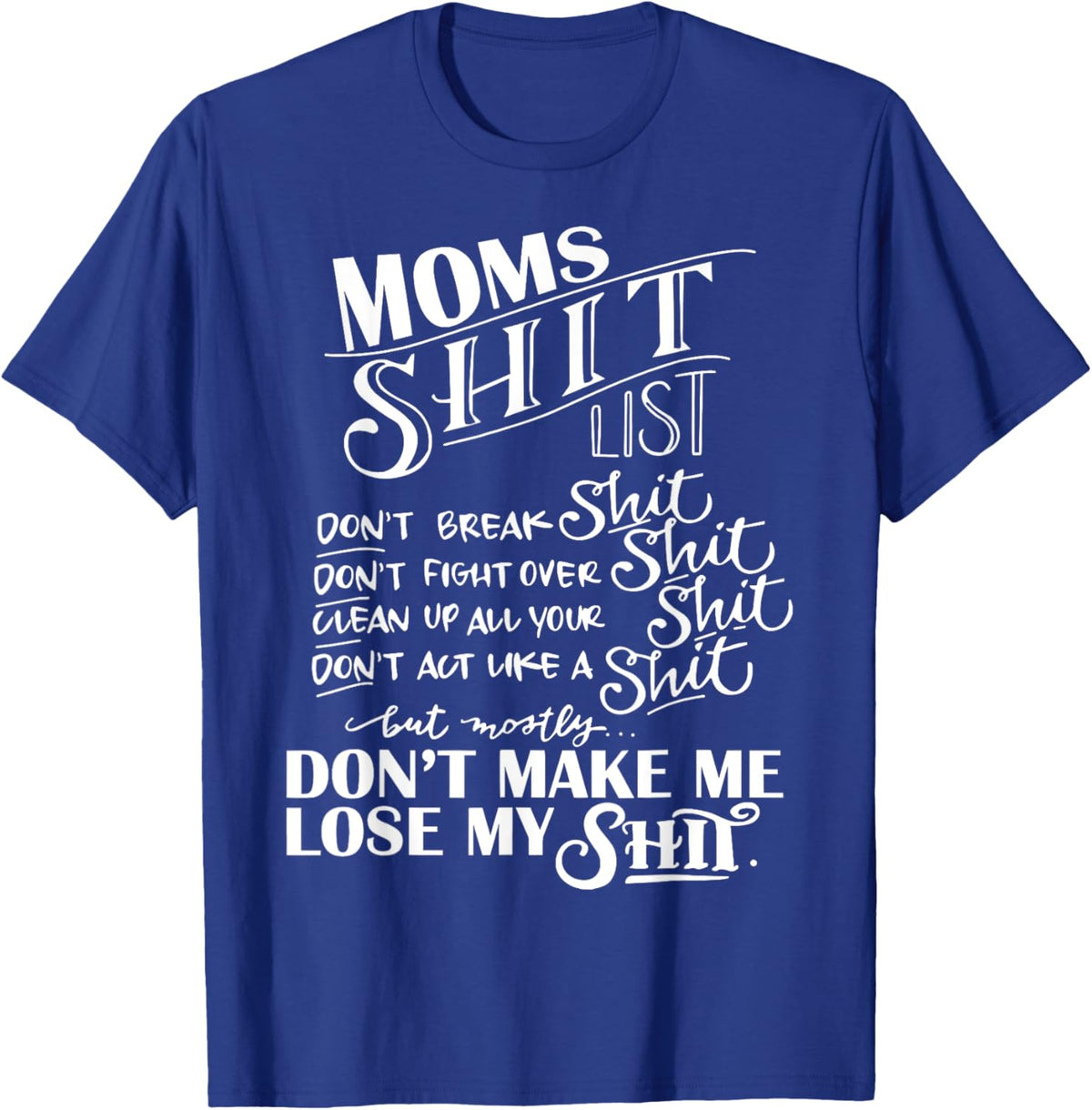 Mom Shit List Momlife Funny Mom Mothers Day