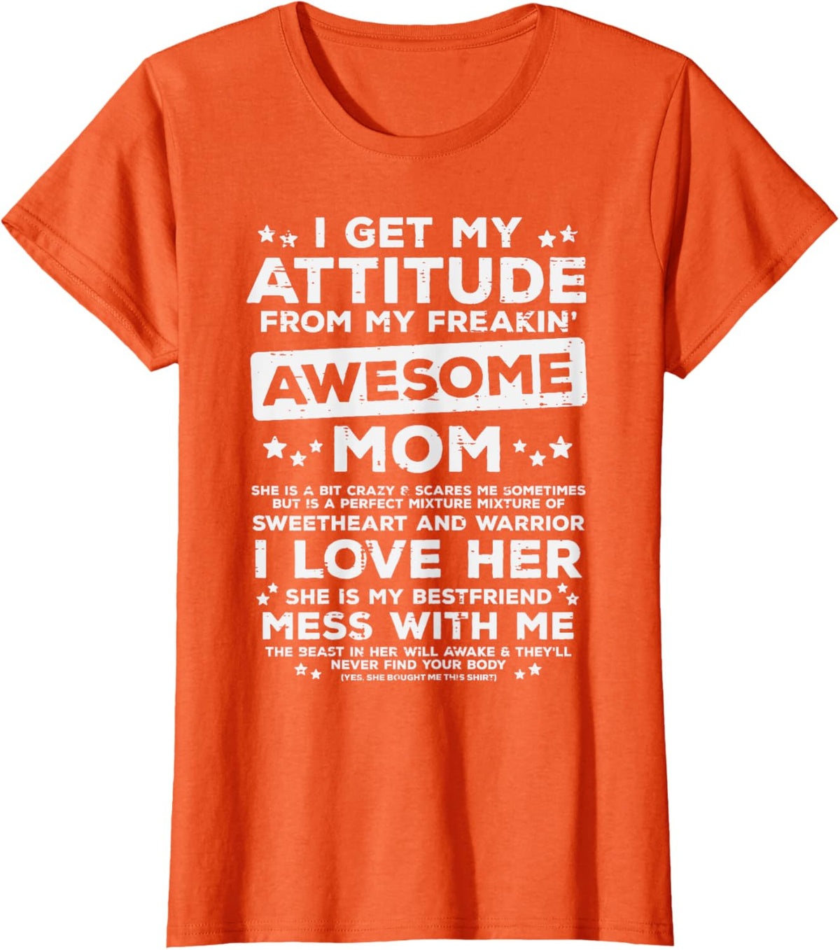 Got My Attitude From Awesome Mom Mothers Day Daughter Son Mother Shirt