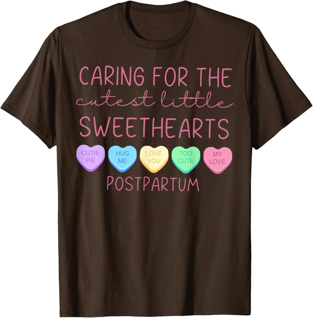Postpartum Nurse Hearts Candy Valentine's Day Mother Baby