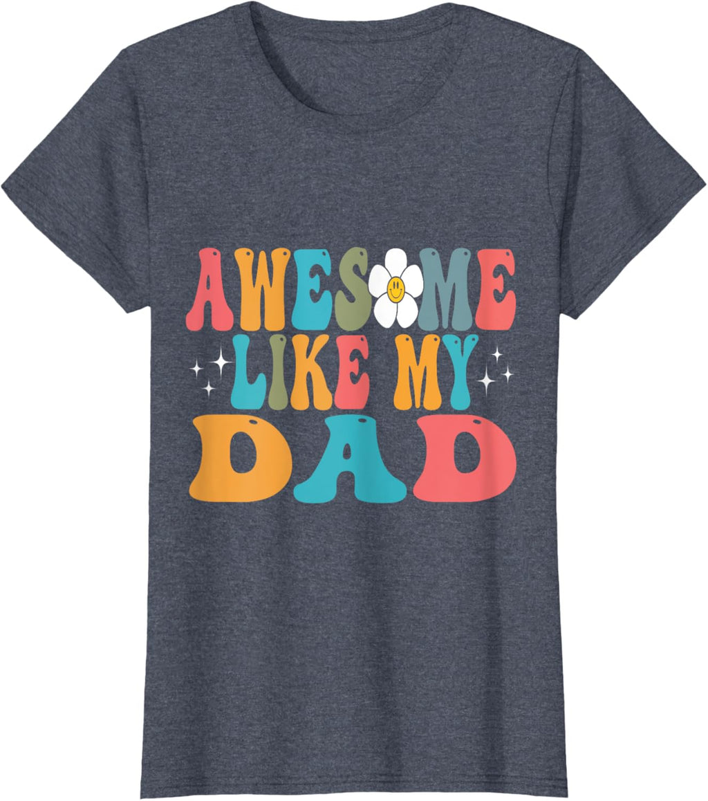 awesome like my dad matching fathers day family kids Groovy