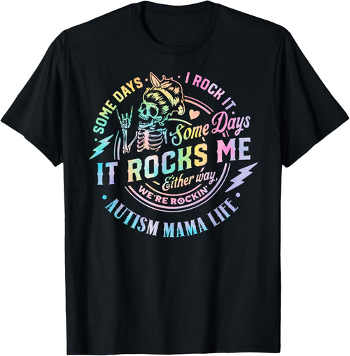 Autism Mama Life Some Days I Rock It Some Days It Rock Me