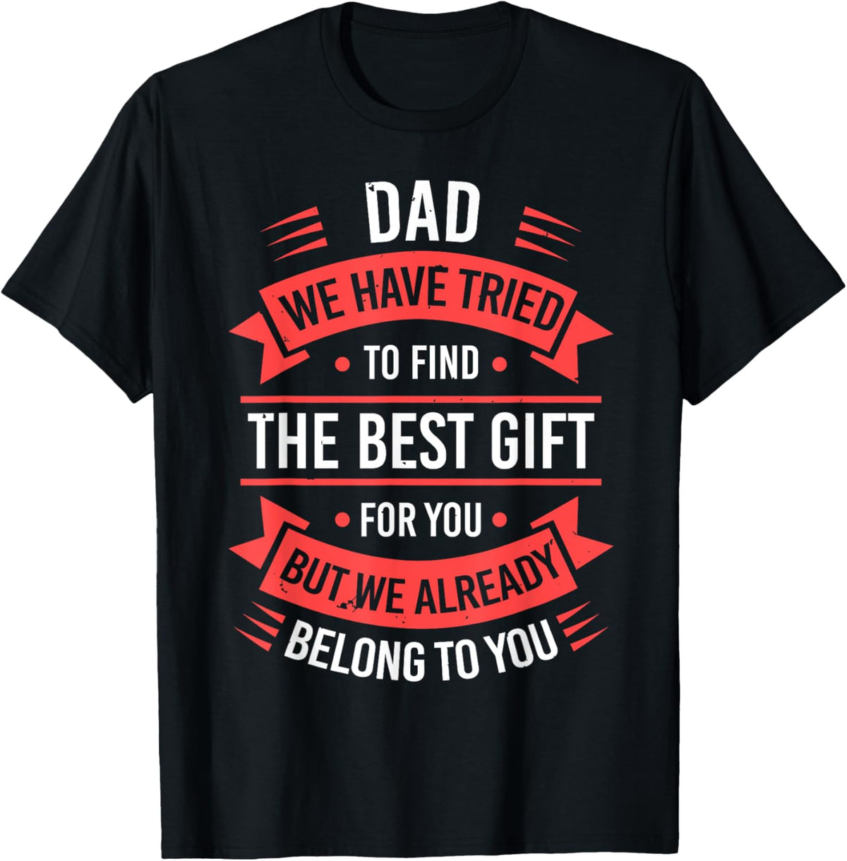 Fathers Day Shirt From Daughters Sons Wife Kids For Daddy